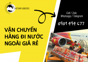 Dịch vụ Vận chuyển hàng đi nước ngoài Giá rẻ | Chỉ từ 120k