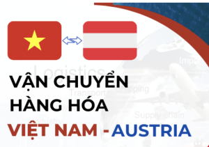 SIÊU ƯU ĐÃI GIÁ CƯỚC GỬI HÀNG ĐI ÁO - AUSTRIA VỚI VIETSHIP