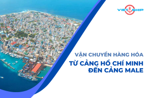 Vận chuyển hàng hóa từ Cảng Hồ Chí Minh đến cảng Male