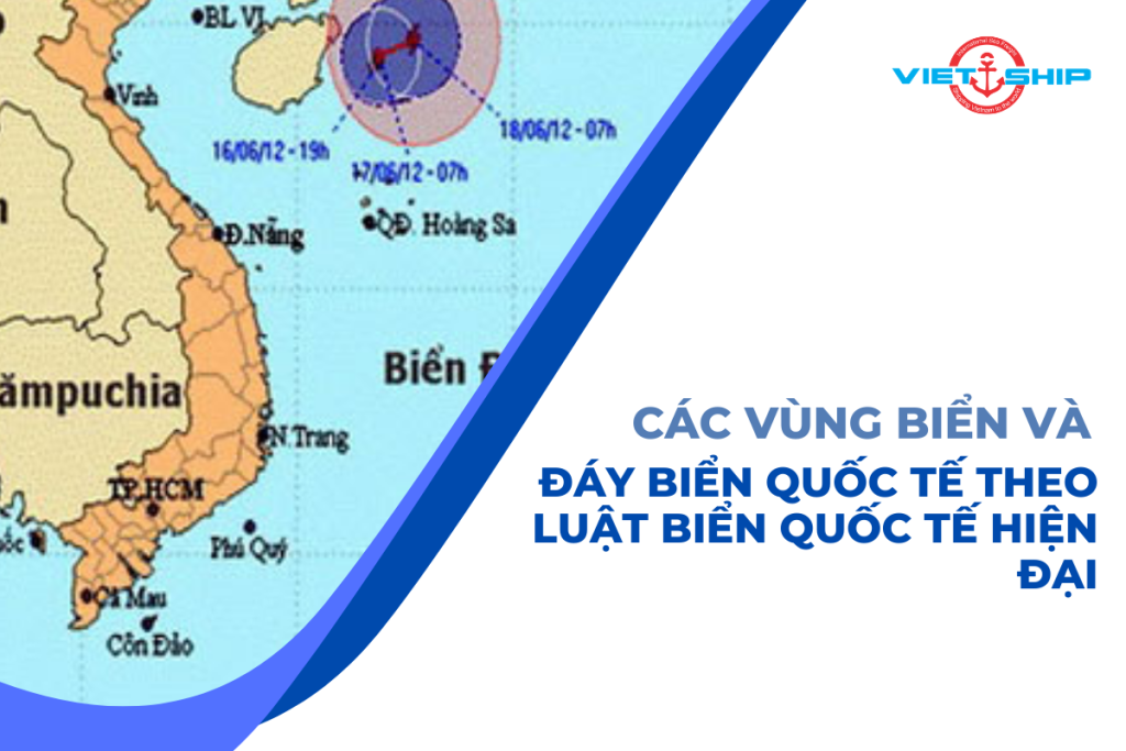 Các Vùng Biển và Đáy Biển Quốc Tế Theo Luật Biển Quốc Tế Hiện Đại