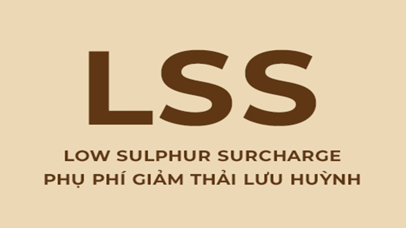 Tìm Hiểu Về Phí LSS (Low Sulphur Surcharge) Trong Vận Tải Biển